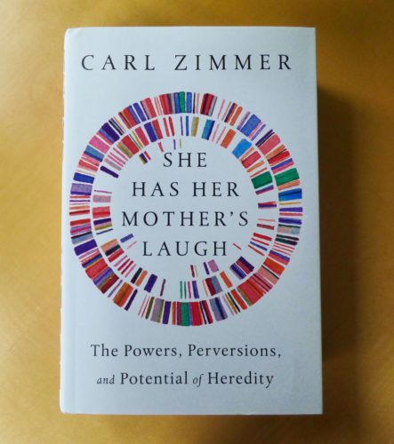 The cover of Carl Zimmer's "She Has Her Mother's Laugh."