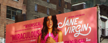 Billboard displaying an ad for 'Jane the Virgin.' Credit: Mike Steele.