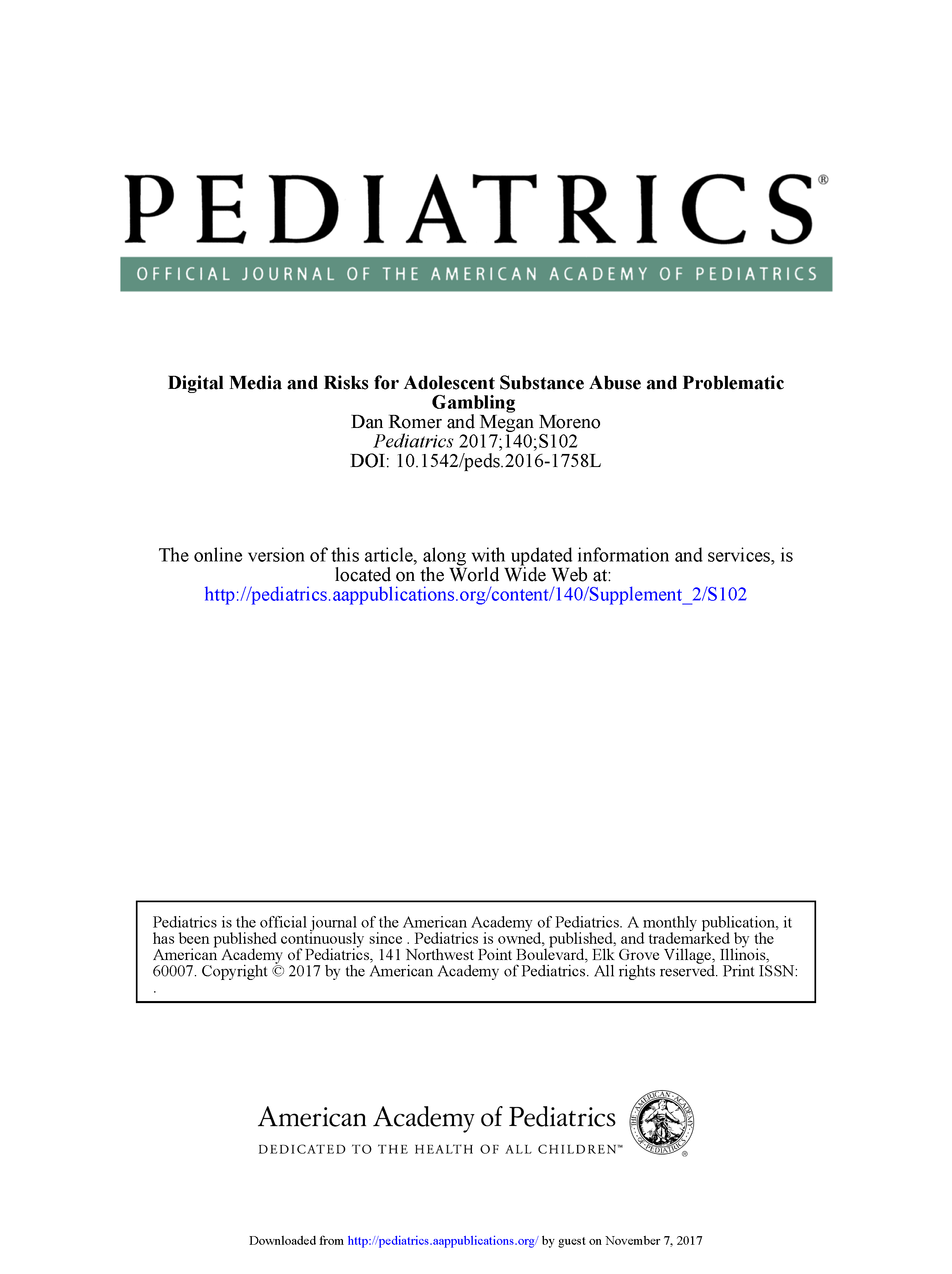 Pediatrics: Digital Media and Risks for Adol Substance Abuse and Problematic Gambling.