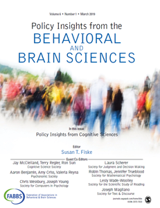 Policy Insights from the Behavioral and Brain Sciences Volume 6, issue 1 (2019).