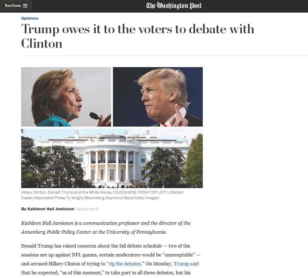 "Trump owes it to the voters to debate with Clinton," Kathleen Hall Jamieson in The Washington Post.